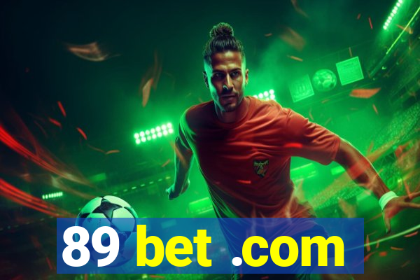 89 bet .com